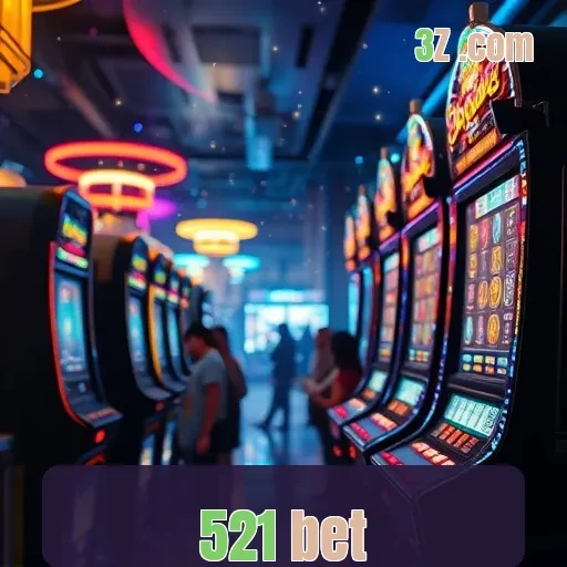 521 bet Caça-Níqueis
